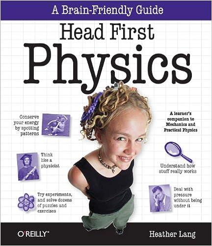 head first physics 1st edition heather lang 0596102372, 978-0596102371