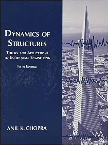 dynamics of structures prentice-hall international civil engineering 5th edition anil chopra 9780134555126,