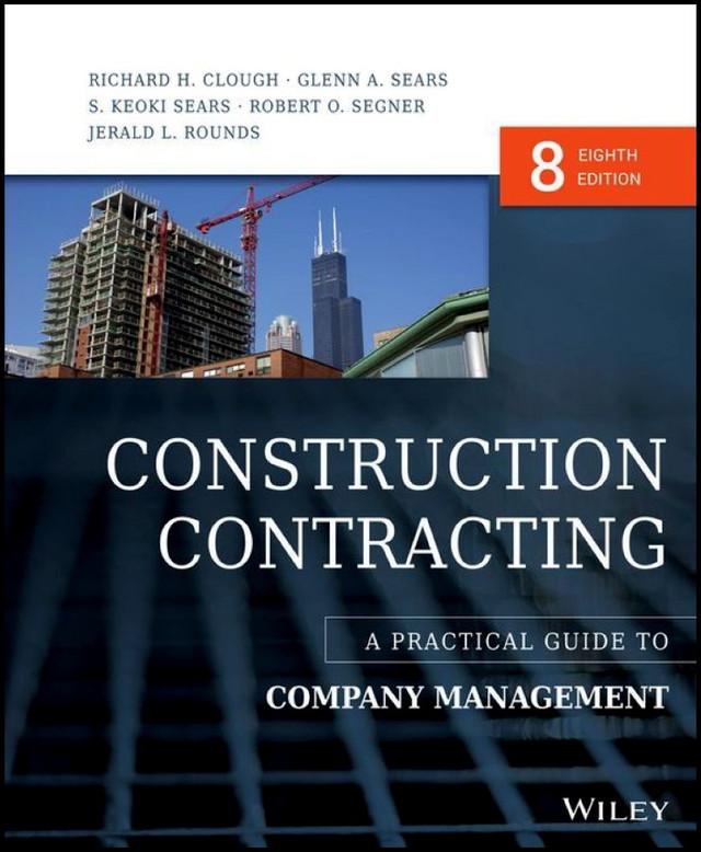 construction contracting a practical guide to company management 8th edition s keoki sears, glenn a sears,