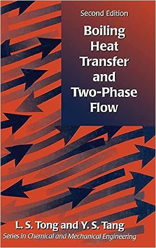 boiling heat transfer and two phase flow series in chemical and mechanical engineering 2nd edition l s tong,