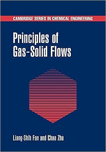 Principles Of Gas Solid Flows Cambridge Series In Chemical Engineering