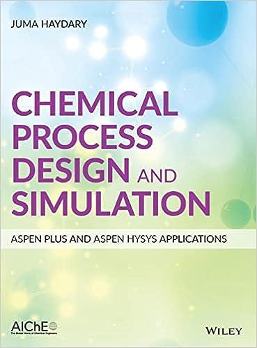 chemical process design and simulation aspen plus and aspen hysys applications 1st edition juma haydary