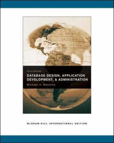 database design application development and administration 3rd edition michael v. mannino 0071107010,