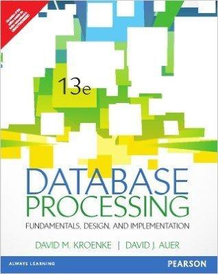 database processing 13th edition david j. auer david m. kroenke b01366w6ds, 978-0133058352