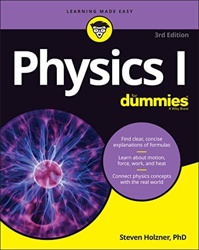 physics i for dummies 3rd edition steven holzner 1119872227, 978-1119872221