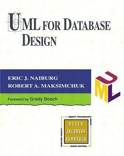 uml for database design 1st edition eric j. naiburg, robert a. maksimchuck 0201721635, 978-0201721638