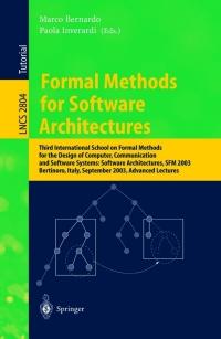 formal methods for software architectures 1st edition marco bernardo , paola inverardi 3540200835,