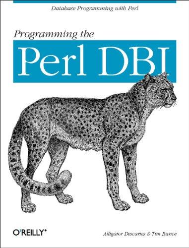 programming the perl dbi database programming with perl 1st edition tim bunce, alligator descartes