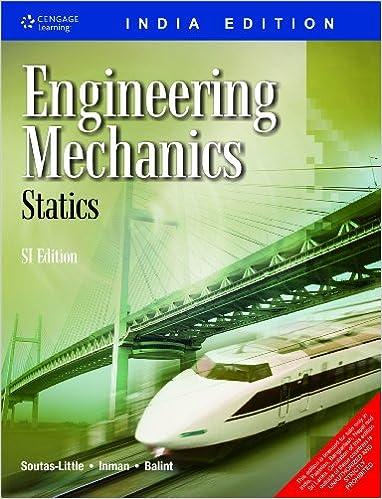 engineering mechanics statics 1st edition soutas, little 8131514102, 978-8131514108