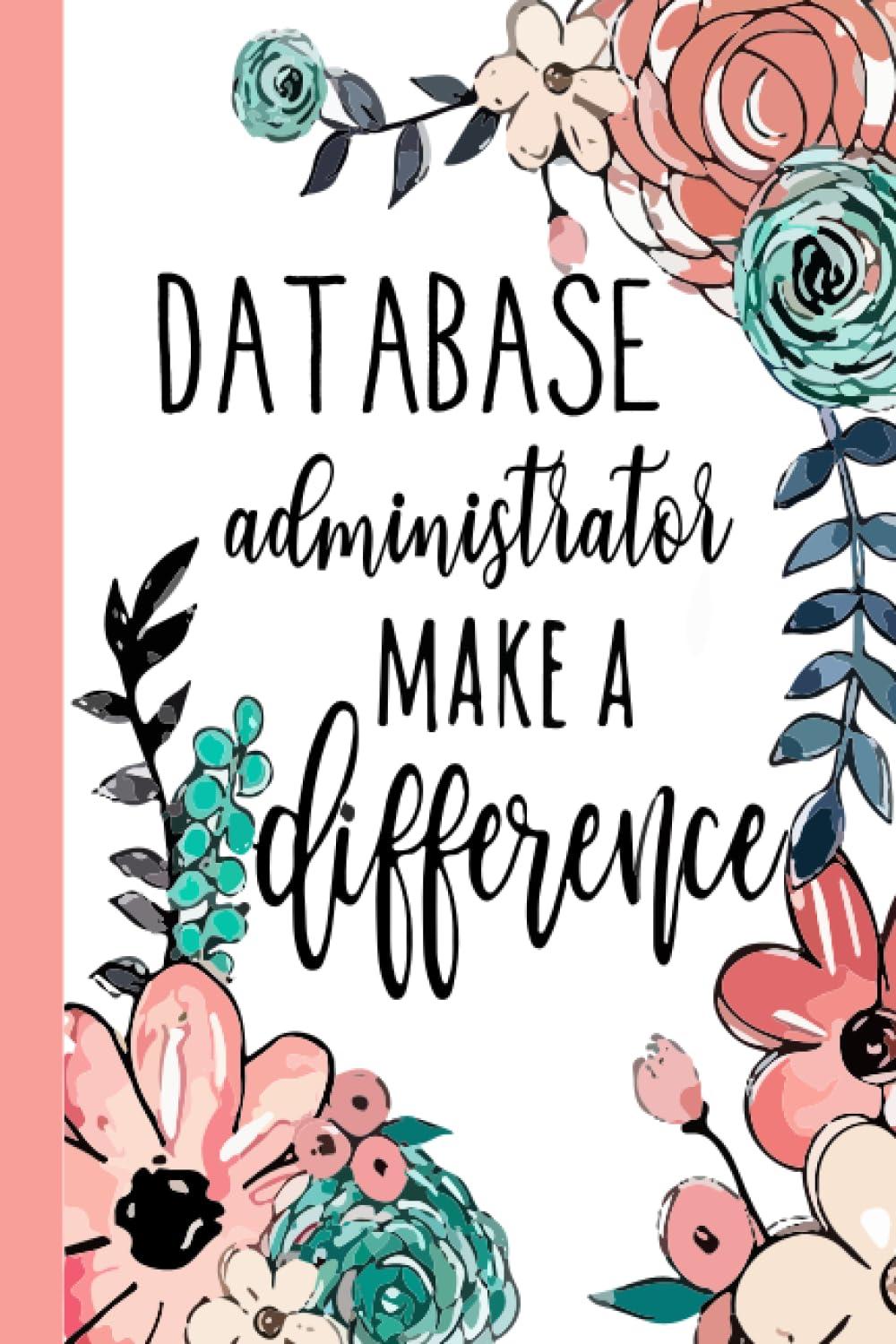 database administrator make a difference 1st edition mohciine elmourabit b0cgm7xg75, 978-1722657802