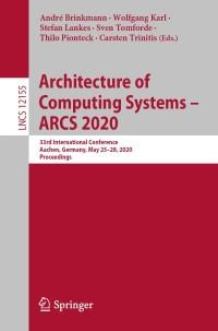 architecture of computing systems arcs 2020 1st edition andré brinkmann, wolfgang karl, stefan lankes