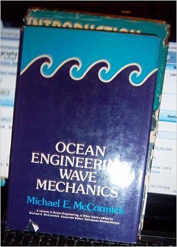 ocean engineering wave mechanics 1st edition michael e. mccormick 0471581771, 978-0471581772