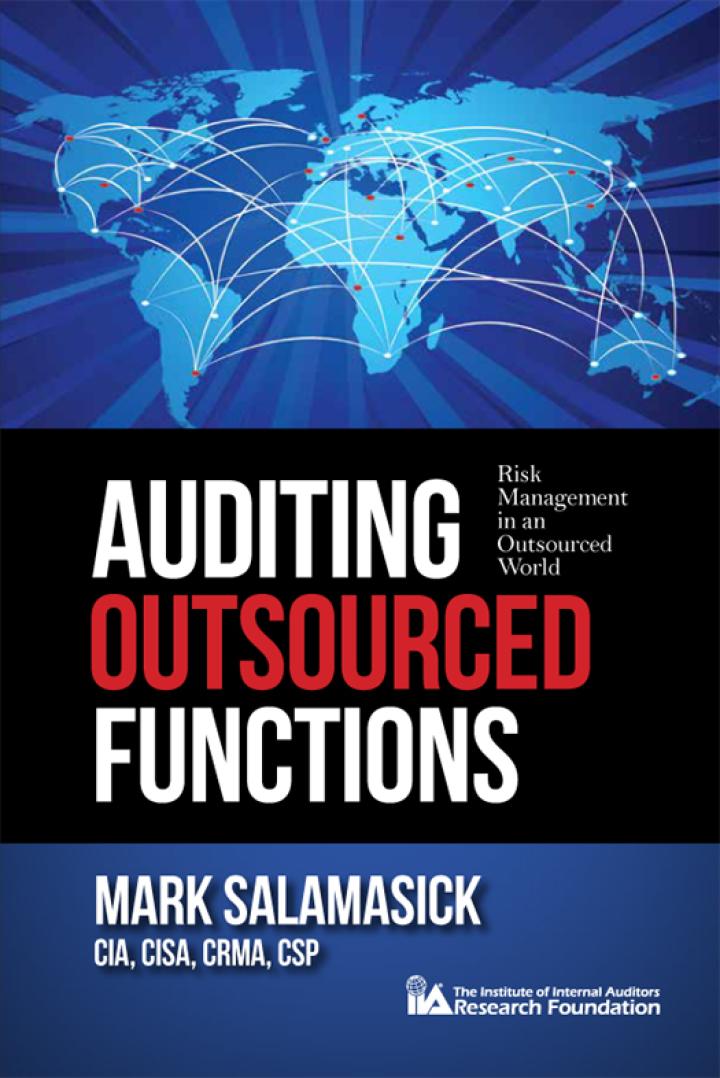 auditing outsourced functions risk management in an outsourced world 1st edition mark salamasick 0894137255,