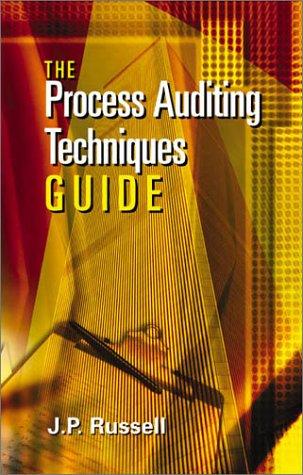 the process auditing techniques guide 1st edition j. p. russell 0873895959, 978-0873895958
