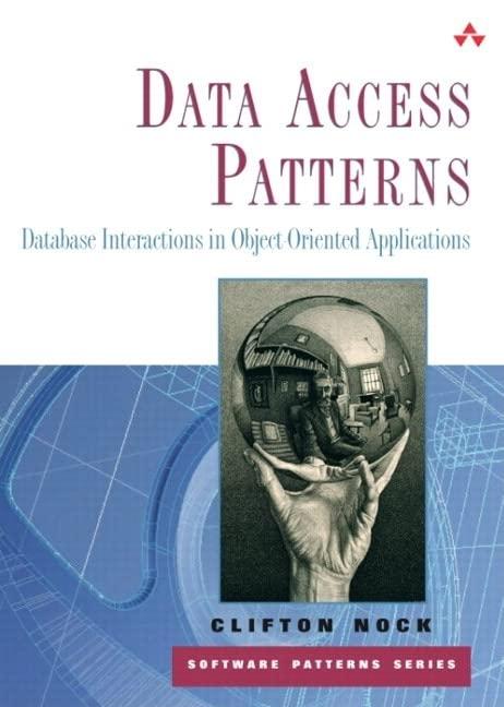 data access patterns database interactions in object oriented applications 1st edition clifton nock