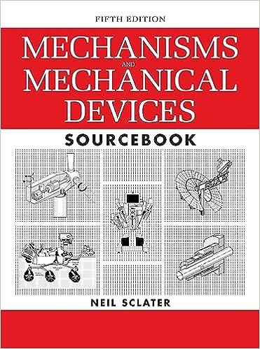 mechanisms and mechanical devices sourcebook 5th edition neil sclater 1265631786, 978-1265631789