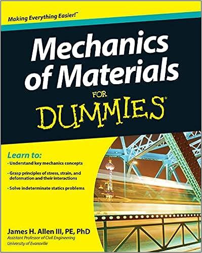 mechanics of materials for dummies 1st edition james h. allen iii 0470942738, 978-0470942734