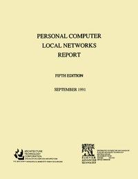 personal computer local networks report 5th edition architecture technology corporation 1856170934,