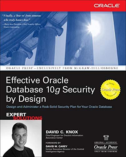 effective oracle database 10g security by design 1st edition david knox, mcgraw-hill 0072231300,