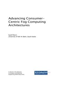 advancing consumer centric fog computing architectures 1st edition kashif munir 1522571493, 9781522571490