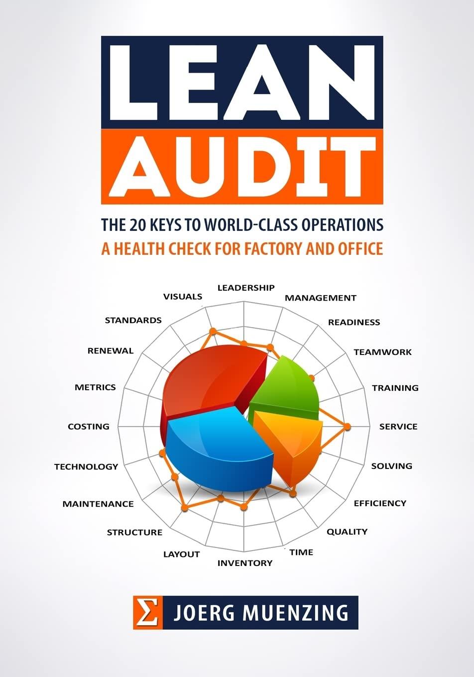lean audit the 20 keys to world class operations a health check for factory and office 1st edition joerg