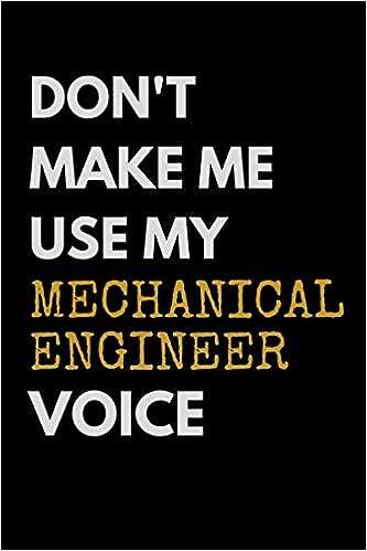 dont make me use my mechanical engineer voice 1st edition elite publishing b08pjp592t, 979-8568844532