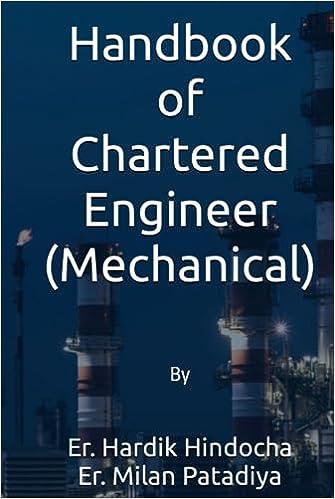 handbook of chartered engineer mechanical 1st edition hardik hindocha, milan patadiya b0cfd692vg,