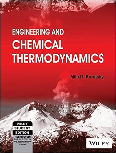 engineering and chemical thermodynamics 1st edition milo koretsky milo d. koretsky 8126524499, 978-8126524495