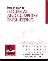 introduction to electrical and computer engineering 1st edition charles fleddermann, martin bradshaw