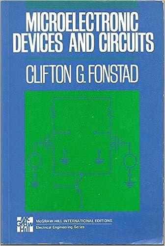 microelectronic devices and circuits 1st edition clifton fonstad 0071133135, 978-0071133135