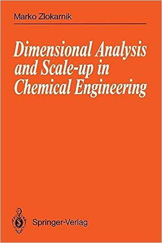 dimensional analysis and scale up in chemical engineering 1st edition marko zlokarnik 3540541020,