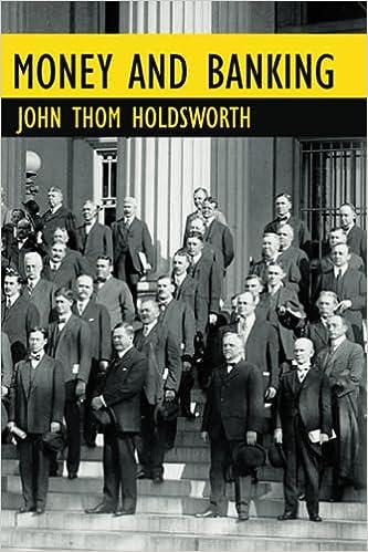 money and banking 1st edition john thom holdsworth 163723841x, 978-1637238417