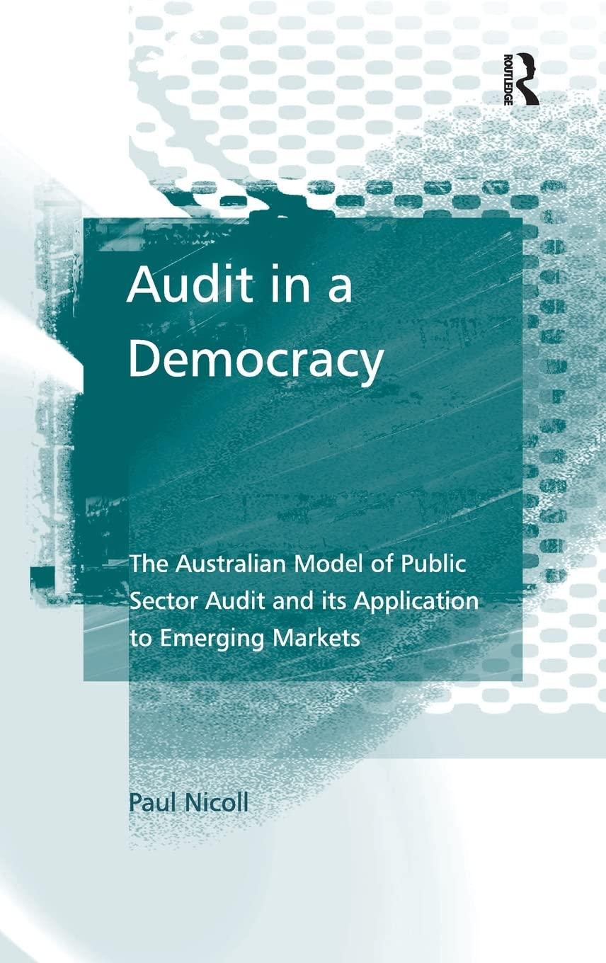 audit in a democracy the australian model of public sector audit and its application to emerging markets 1st