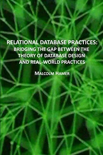 relational database practices bridging the gap between the theory of database design and real world practices