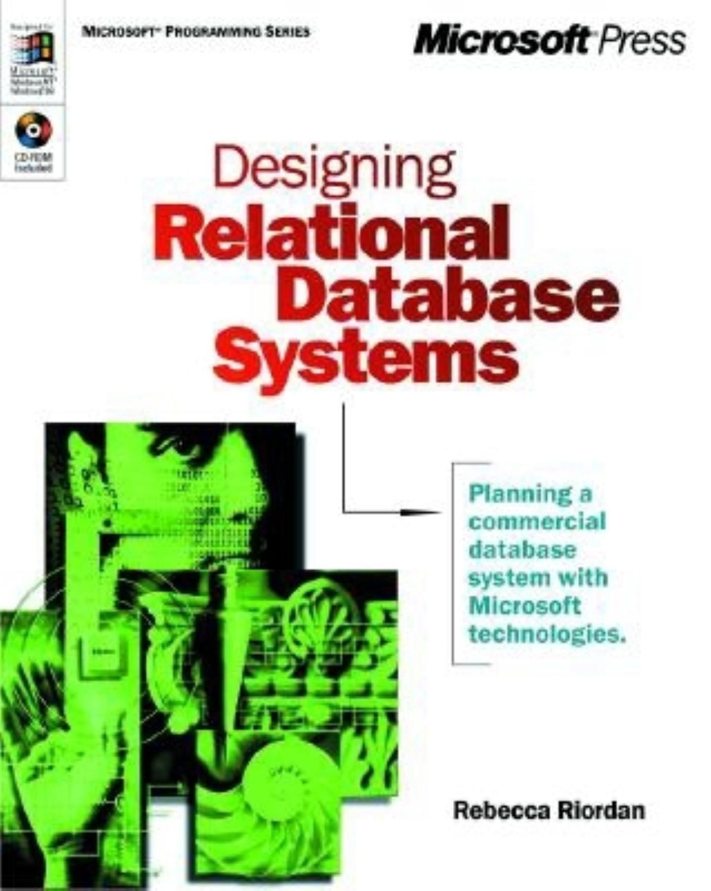 designing relational database systems 1st edition rebecca m. riordan 073560634x, 978-0735606340