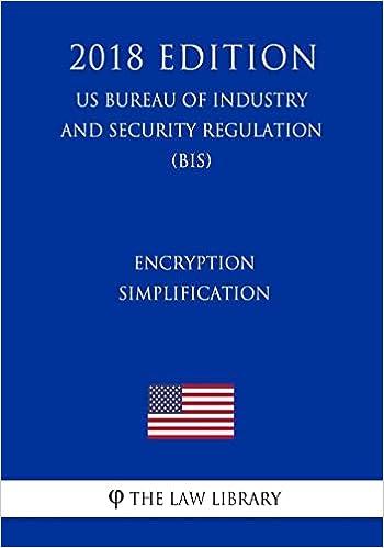 encryption simplification 1st edition the law library 1721059202, 978-1721059201