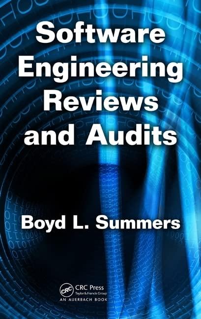 software engineering reviews and audits 1st edition boyd l. summers 143985145x, 978-1439851456