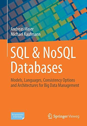 sql and nosql databases models languages consistency options and architectures for big data management 1st