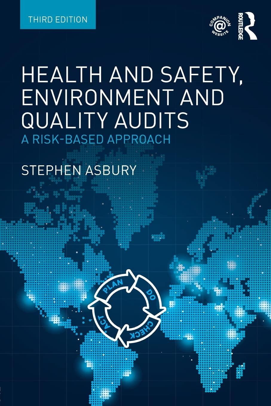 health and safety environment and quality audits 3rd edition stephen asbury 0815375395, 978-0815375395