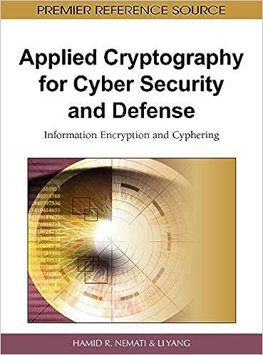 applied cryptography for cyber security and defense information encryption and cyphering 1st edition hamid r.