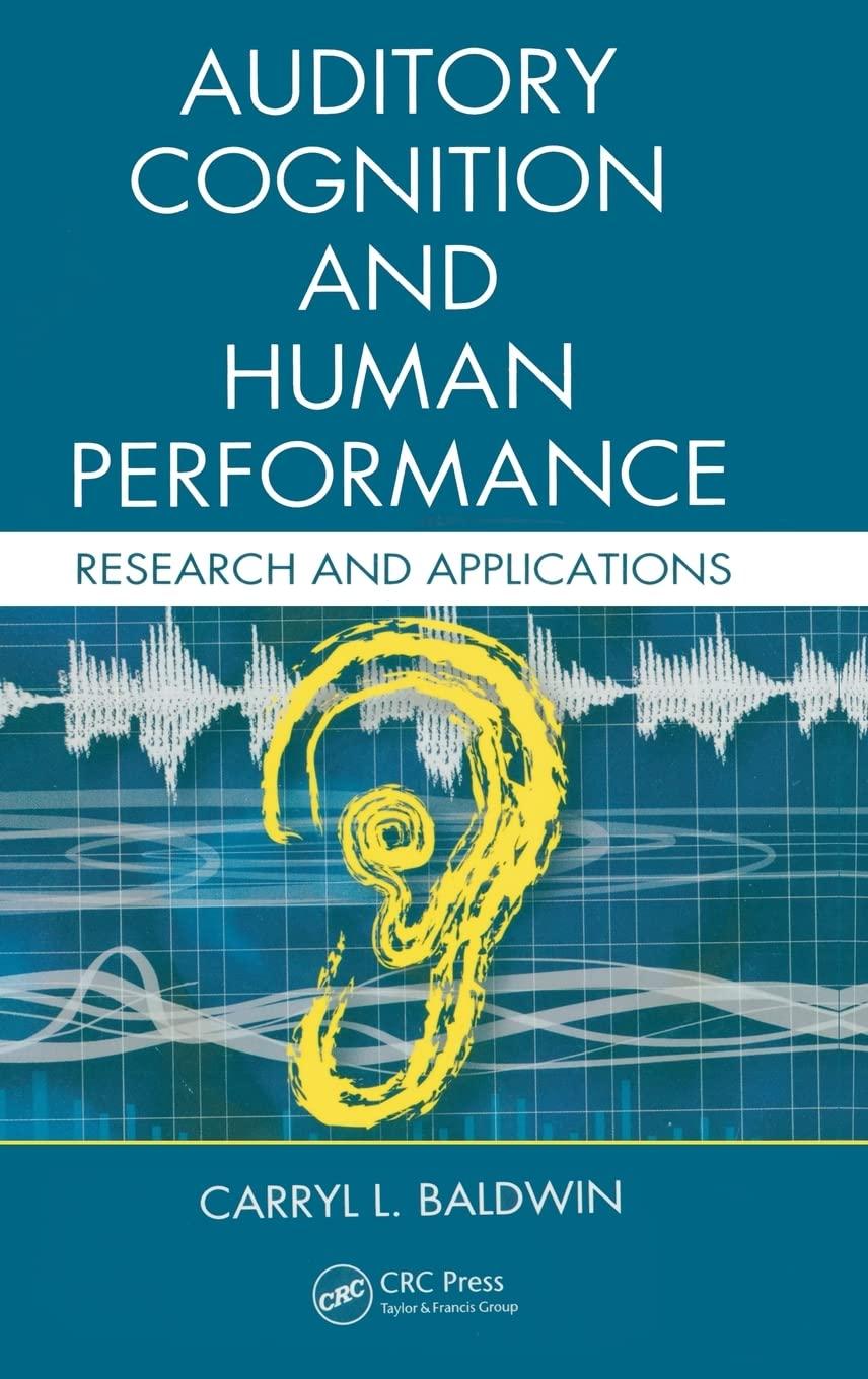 auditory cognition and human performance: research and applications 1st edition carryl l. baldwin 0415325943,