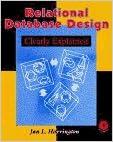 relational database design clearly explained 1st edition jan l. harrington 0123264251, 978-0123264251