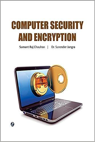 computer security and  encryption 1st edition y dr surender jagra sumant raj chuahan 938603557x,