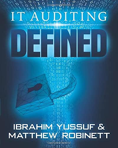 it auditing defined 1st edition ibrahim yussuf, matthew robinett 1645435148, 978-1645435143