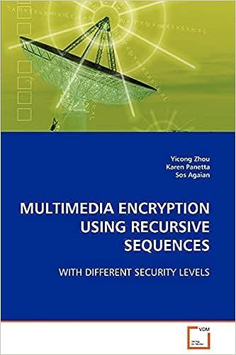 multimedia encryption using  recursive sequence 1st edition yicong zhou 363908523x, 978-3639085235