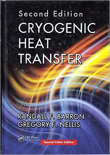 cryogenic heat transfer 2nd edition randall f. barron, gregory f. nellis 0367225034, 978-0367225032