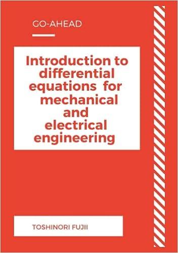 introduction to differential equations for mechanical and electrical engineering 1st edition toshinori fujii