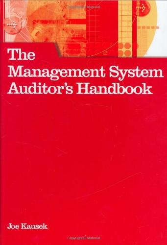 the management system auditors handbook 1st edition joe kausek 087389670x, 978-0873896702