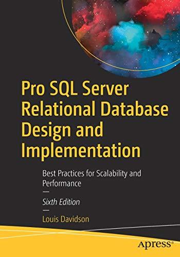 pro sql server relational database design and implementation best practices for scalability and performance