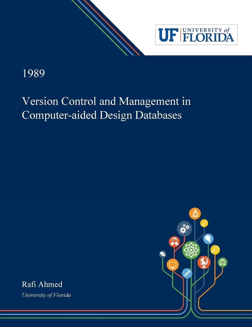 version control and management in computer aided design databases 1st edition rafi ahmed 0530004984,